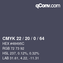 颜色代码: CMYK 22 / 20 / 0 / 64 | qconv.com