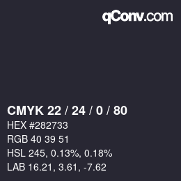 カラーコード: CMYK 22 / 24 / 0 / 80 | qconv.com