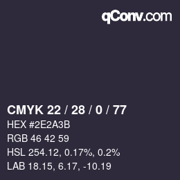 カラーコード: CMYK 22 / 28 / 0 / 77 | qconv.com