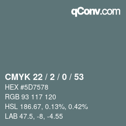 カラーコード: CMYK 22 / 2 / 0 / 53 | qconv.com