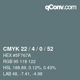 Color code: CMYK 22 / 4 / 0 / 52 | qconv.com