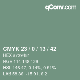 Color code: CMYK 23 / 0 / 13 / 42 | qconv.com