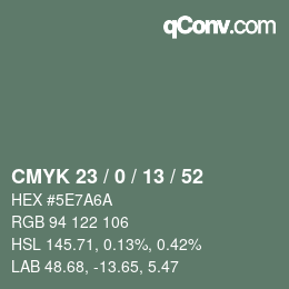 カラーコード: CMYK 23 / 0 / 13 / 52 | qconv.com
