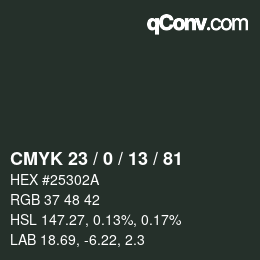 カラーコード: CMYK 23 / 0 / 13 / 81 | qconv.com
