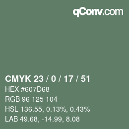 カラーコード: CMYK 23 / 0 / 17 / 51 | qconv.com