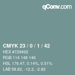 カラーコード: CMYK 23 / 0 / 1 / 42 | qconv.com