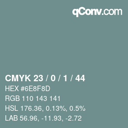 Color code: CMYK 23 / 0 / 1 / 44 | qconv.com
