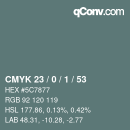 Color code: CMYK 23 / 0 / 1 / 53 | qconv.com