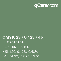 カラーコード: CMYK 23 / 0 / 23 / 46 | qconv.com