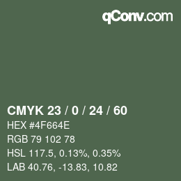 カラーコード: CMYK 23 / 0 / 24 / 60 | qconv.com