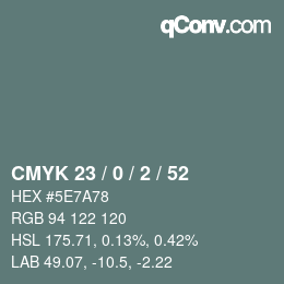カラーコード: CMYK 23 / 0 / 2 / 52 | qconv.com