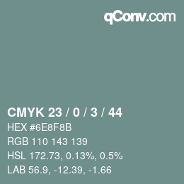 カラーコード: CMYK 23 / 0 / 3 / 44 | qconv.com