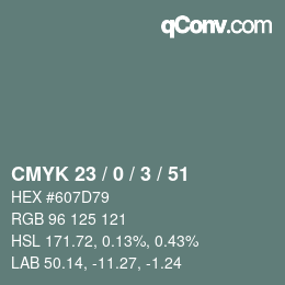 カラーコード: CMYK 23 / 0 / 3 / 51 | qconv.com