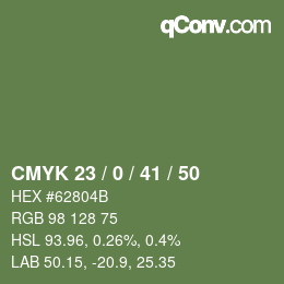 カラーコード: CMYK 23 / 0 / 41 / 50 | qconv.com