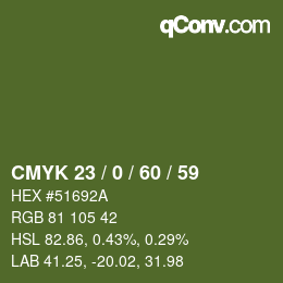 Color code: CMYK 23 / 0 / 60 / 59 | qconv.com