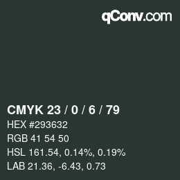 カラーコード: CMYK 23 / 0 / 6 / 79 | qconv.com