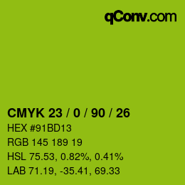 カラーコード: CMYK 23 / 0 / 90 / 26 | qconv.com