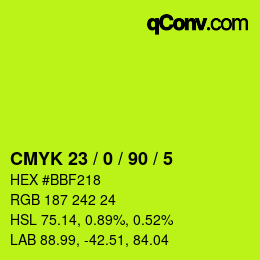 カラーコード: CMYK 23 / 0 / 90 / 5 | qconv.com