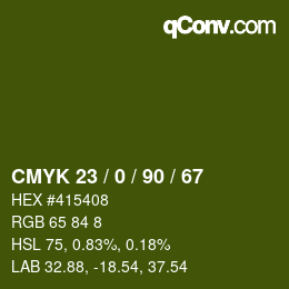 カラーコード: CMYK 23 / 0 / 90 / 67 | qconv.com