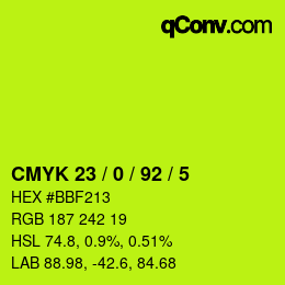 カラーコード: CMYK 23 / 0 / 92 / 5 | qconv.com