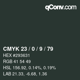 カラーコード: CMYK 23 / 0 / 9 / 79 | qconv.com