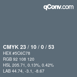 Color code: CMYK 23 / 10 / 0 / 53 | qconv.com