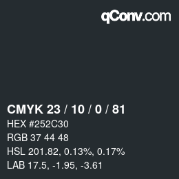 カラーコード: CMYK 23 / 10 / 0 / 81 | qconv.com