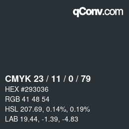 カラーコード: CMYK 23 / 11 / 0 / 79 | qconv.com