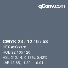 Color code: CMYK 23 / 12 / 0 / 53 | qconv.com