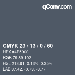 カラーコード: CMYK 23 / 13 / 0 / 60 | qconv.com