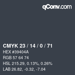 Color code: CMYK 23 / 14 / 0 / 71 | qconv.com