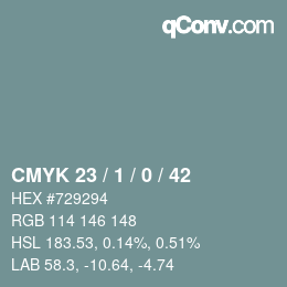 カラーコード: CMYK 23 / 1 / 0 / 42 | qconv.com