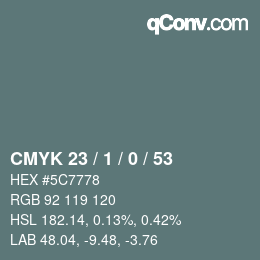 Color code: CMYK 23 / 1 / 0 / 53 | qconv.com