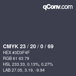 Color code: CMYK 23 / 20 / 0 / 69 | qconv.com