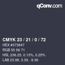 Color code: CMYK 23 / 21 / 0 / 72 | qconv.com