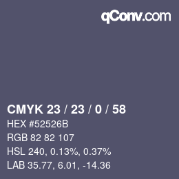 Color code: CMYK 23 / 23 / 0 / 58 | qconv.com
