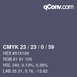 Color code: CMYK 23 / 23 / 0 / 59 | qconv.com