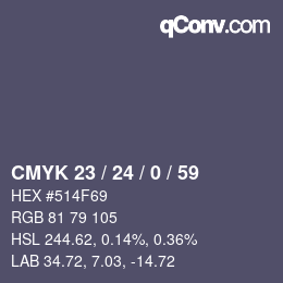 カラーコード: CMYK 23 / 24 / 0 / 59 | qconv.com