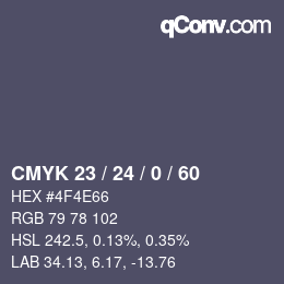 カラーコード: CMYK 23 / 24 / 0 / 60 | qconv.com