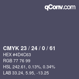カラーコード: CMYK 23 / 24 / 0 / 61 | qconv.com