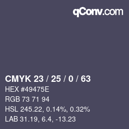 カラーコード: CMYK 23 / 25 / 0 / 63 | qconv.com