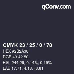 カラーコード: CMYK 23 / 25 / 0 / 78 | qconv.com