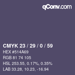 カラーコード: CMYK 23 / 29 / 0 / 59 | qconv.com