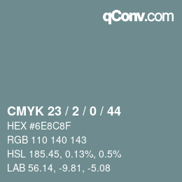 カラーコード: CMYK 23 / 2 / 0 / 44 | qconv.com