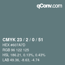カラーコード: CMYK 23 / 2 / 0 / 51 | qconv.com