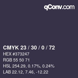 カラーコード: CMYK 23 / 30 / 0 / 72 | qconv.com