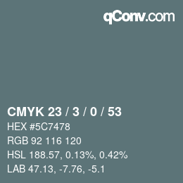 Color code: CMYK 23 / 3 / 0 / 53 | qconv.com