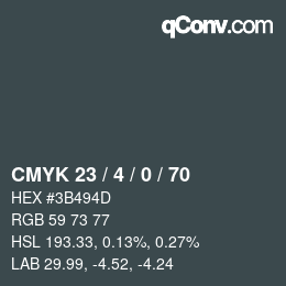 カラーコード: CMYK 23 / 4 / 0 / 70 | qconv.com