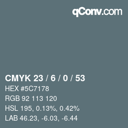 Color code: CMYK 23 / 6 / 0 / 53 | qconv.com