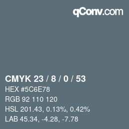 颜色代码: CMYK 23 / 8 / 0 / 53 | qconv.com